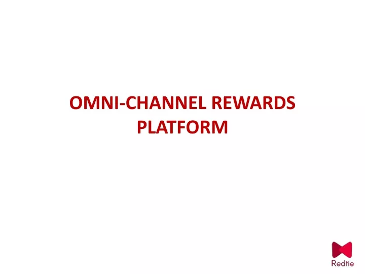 omni channel rewards platform