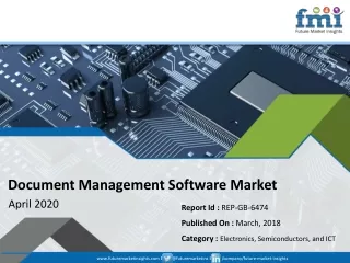 Future Market Insights Presents Document Management Software Market Growth Projections in a Revised Study Based on COVID