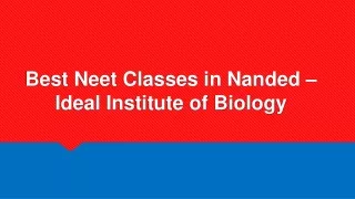 best neet classes in nanded ideal institute of biology