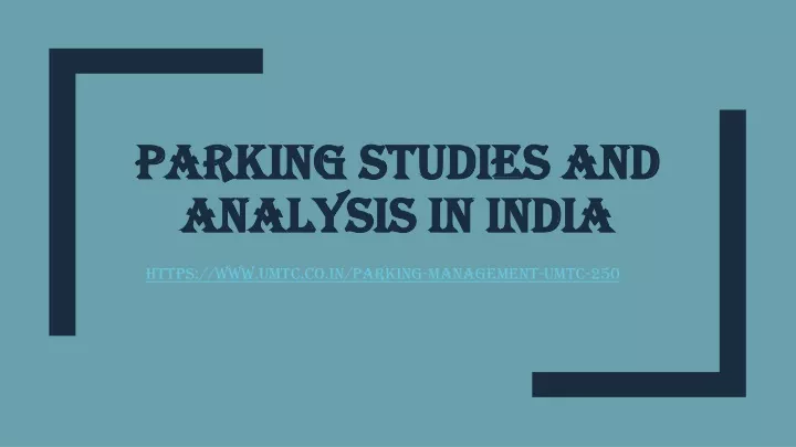 parking studies and analysis in india