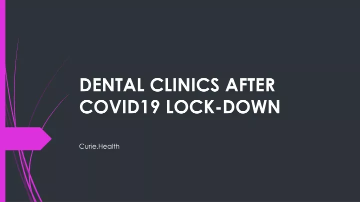 dental clinics after covid19 lock down