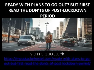 Ready To Go Out? Read The Don’ts Of Post-lockdown Period
