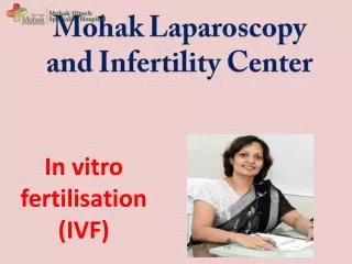 mohak laparoscopy and infertility center