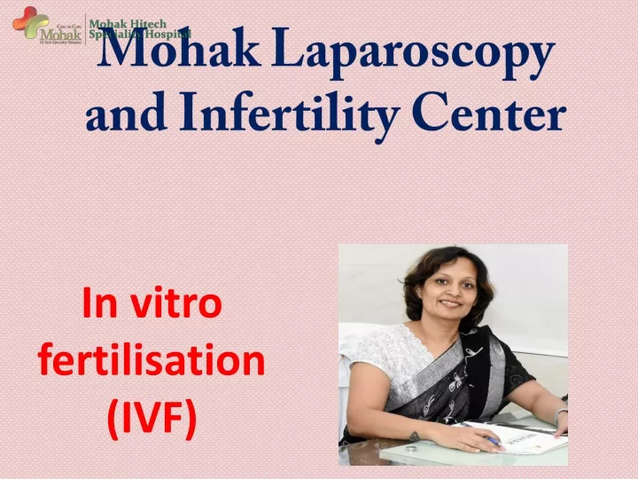 mohak laparoscopy and infertility center