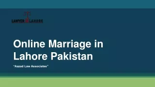 Hire Best Lawyer For Online Marriage in Lahore Pakistan