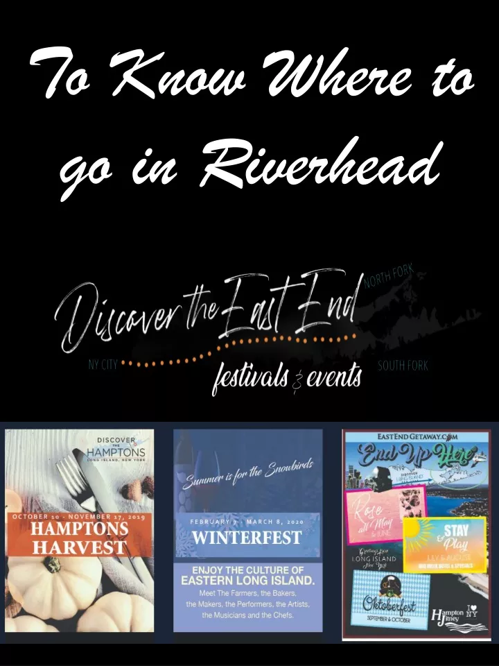 to know where to go in riverhead