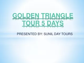 GOLDEN TRIANGLE TOUR 5 DAYS