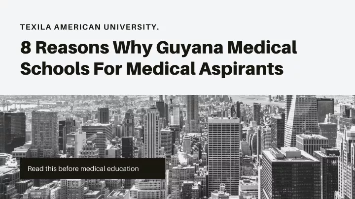 texila american university 8 reasons why guyana