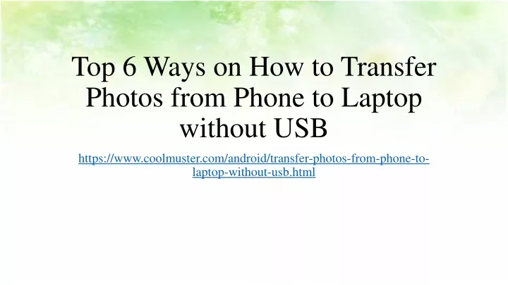 top 6 ways on how to transfer photos from phone to laptop without usb