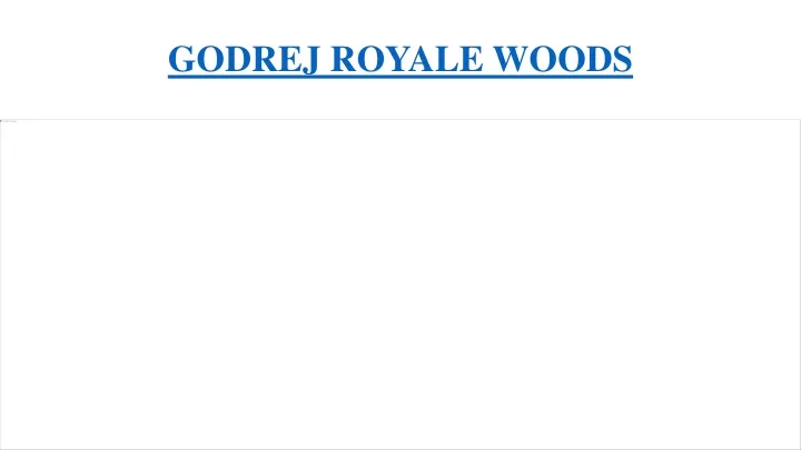 godrej royale woods