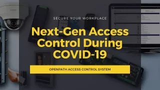 Next-Gen Access Control in the time of COVID-19