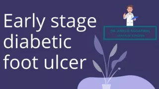 Early stage diabetic foot ulcer