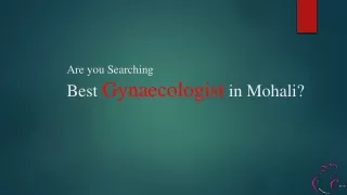 Are You Searching Best Gynaecologist in Mohali?