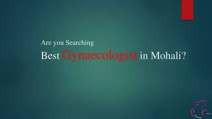 are you searching best gynaecologist in mohali