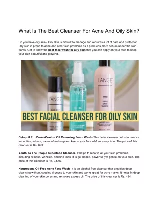 What Is The Best Cleanser For Acne And Oily Skin?