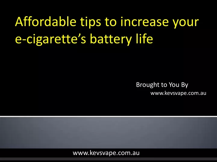 affordable tips to increase your e cigarette