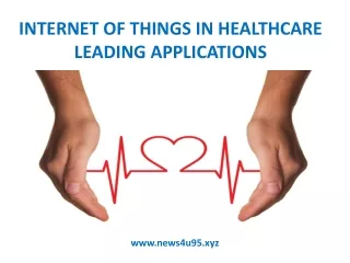 Important Applications Of IoT in Healthcare