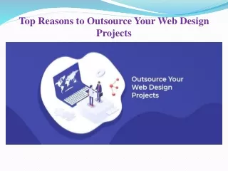 Top Reasons to Outsource Your Web Design Projects