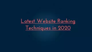 Latest Website Ranking Techniques in 2020
