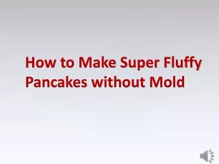 How to Make Super Fluffy Pancakes without Mold