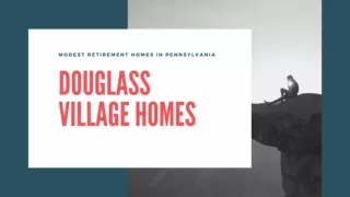 Douglass Village Homes - Modest Retirement Homes in Pennsylvania