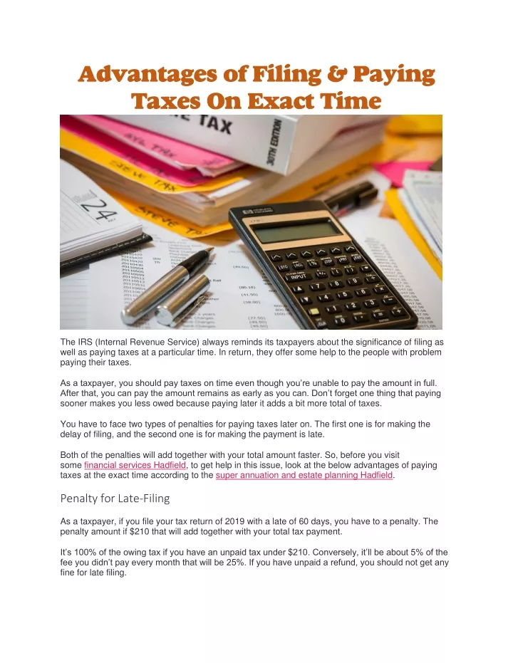 advantages of filing paying taxes on exact time