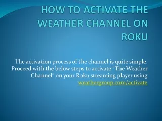 Weather channel activation using weathergroup.com/activate