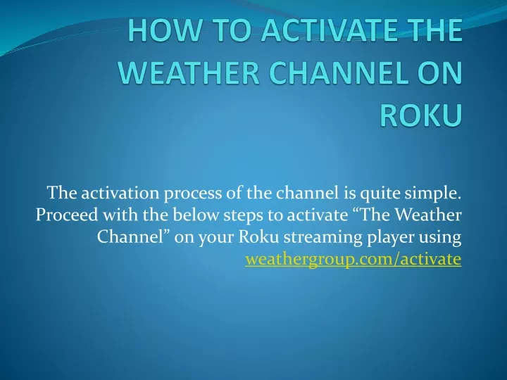 how to activate the weather channel on roku