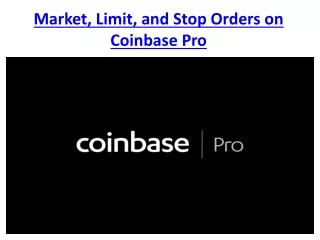 RYZE Bitcoin - Market, Limit, and Stop Orders on Coinbase Pro