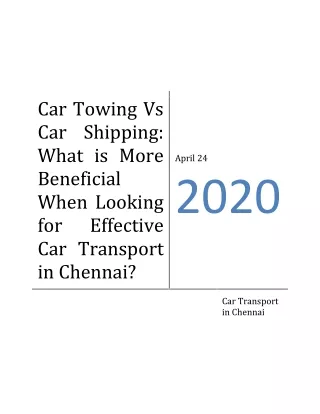 Car Towing Vs Car Shipping: What is More Beneficial When Looking for Effective Car Transport in Chennai?