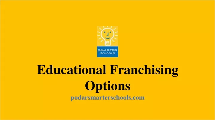 educational franchising options