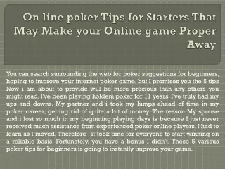 On line poker Tips for Starters That May