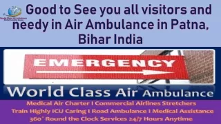 World Class Air Ambulance Service Available to All On Call Service 24-Hours