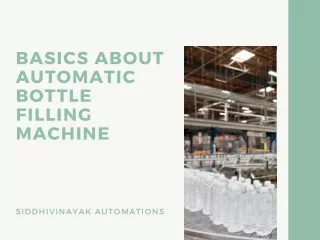 basics about automatic bottle filling machine