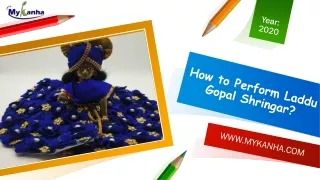 How to Perform Laddu Gopal Shringar?