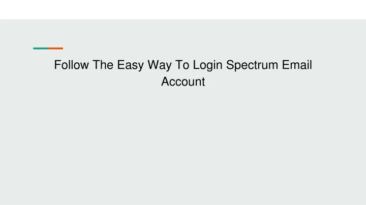 follow the easy way to login spectrum email account