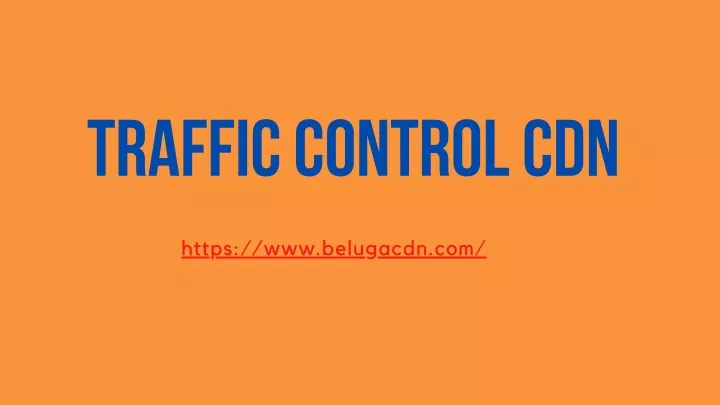 traffic control cdn