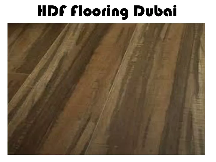 hdf flooring dubai