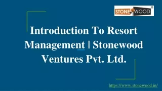 Top Hotel and Resort Management Company in India | Stonewood Ventures