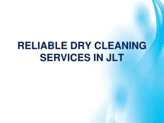 RELIABLE DRY CLEANING SERVICES