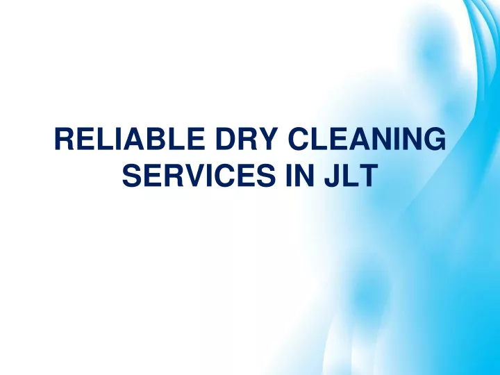 reliable dry cleaning services in jlt