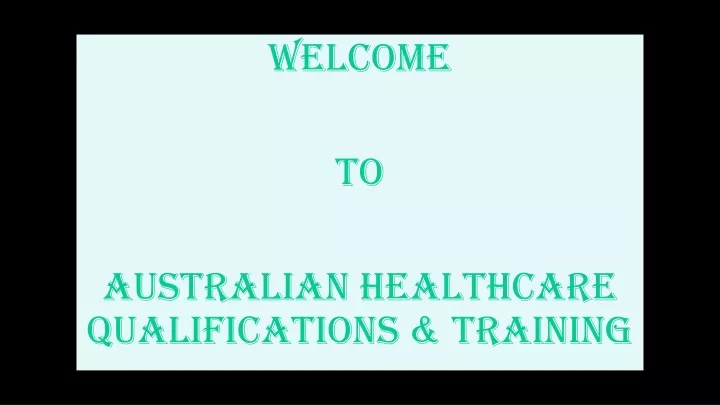 welcome to australian healthcare qualifications