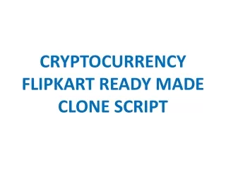 CRYPTOCURRENCY FLIPKART READY MADE CLONE SCRIPT