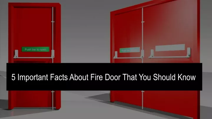 5 important facts about fire door that you should