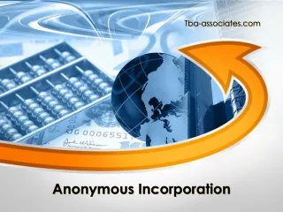 Anonymous Incorporation