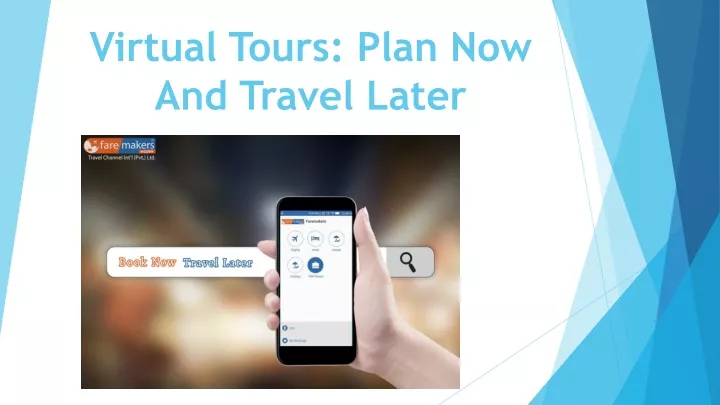 virtual tours plan now and travel later