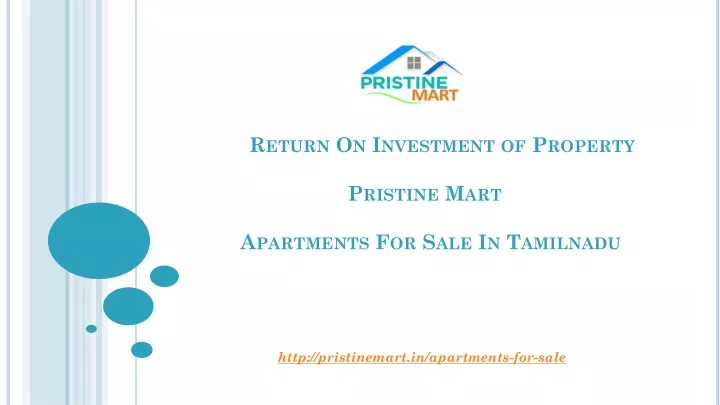 return on investment of property pristine mart apartments for sale in tamilnadu