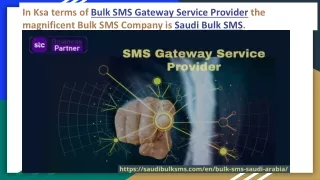 Get Saudi Bulk Sms gateway service in Ksa.