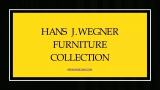 Iconic Designed Furniture Collection By Hans J.Wegner