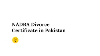 Hire Professional Lawyer To Get Nadra Divorce Certificate in Pakistan